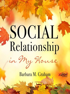 cover image of Social Relationship in My House